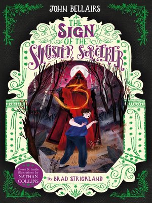 cover image of The Sign of the Sinister Sorcerer--The House With a Clock in Its Walls 12